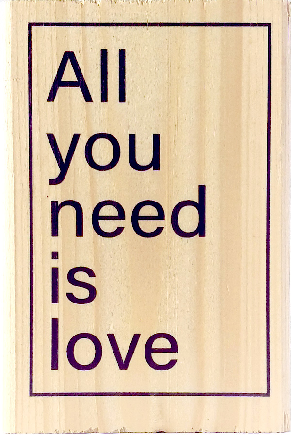 All You Need is Love
