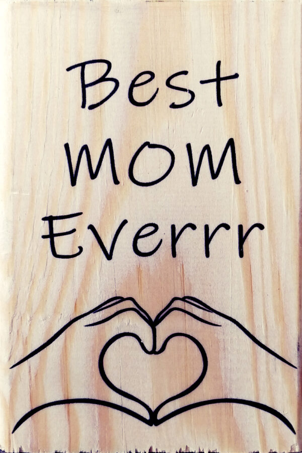 Best Mom Ever