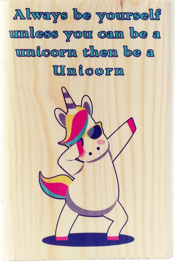 Be a Unicorn