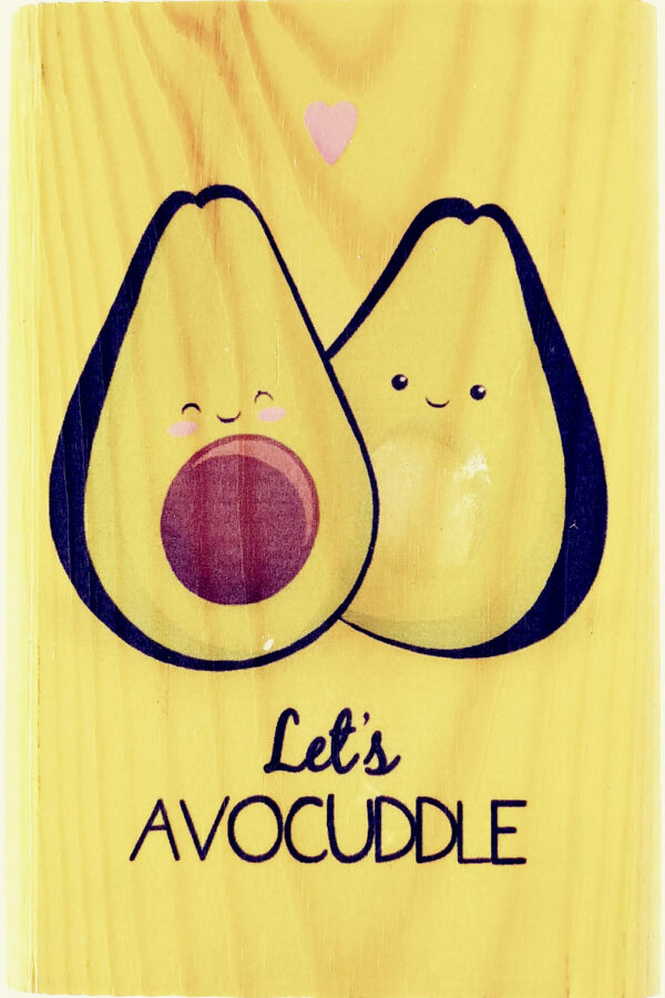 Let's Avocuddle