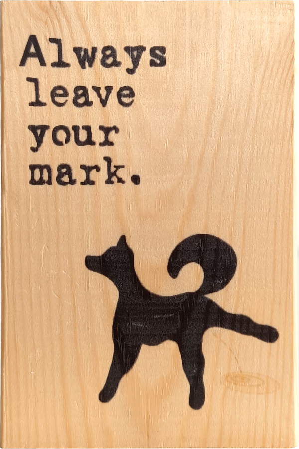 Leave Your Mark