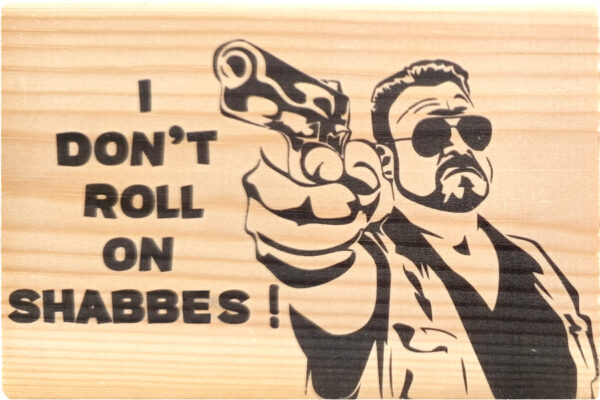 Roll on Shabbes