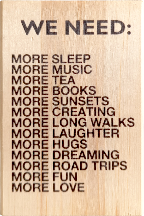 We Need More