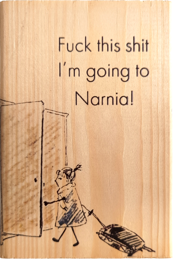 I'm going to Narnia