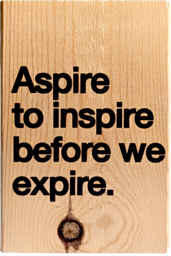 Aspire to inspire
